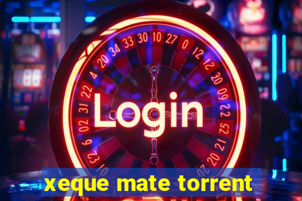 xeque mate torrent